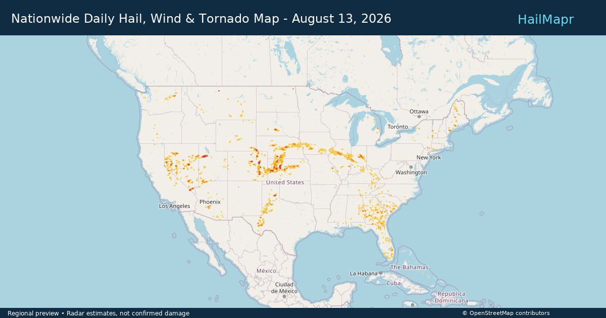 Nationwide Daily Hail, Wind & Tornado Map - August 13, 2026 — regional heatmap and storm polygons