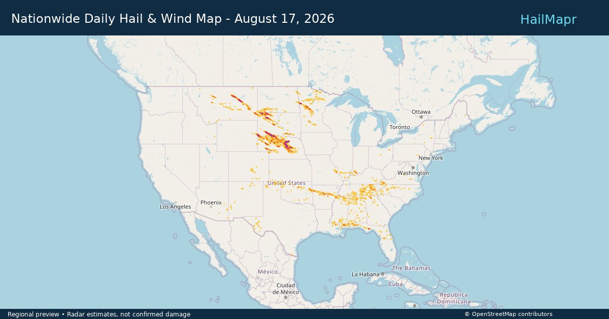 Nationwide Daily Hail & Wind Map - August 17, 2026 — regional heatmap and storm polygons