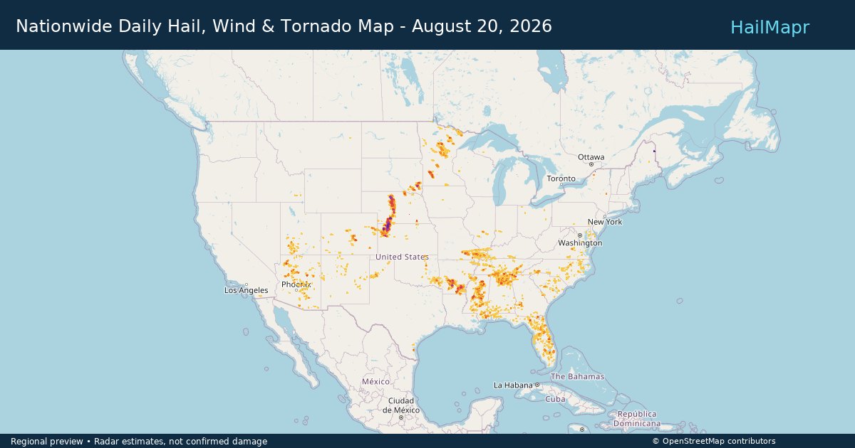 Nationwide Daily Hail, Wind & Tornado Map - August 20, 2026 — regional heatmap and storm polygons