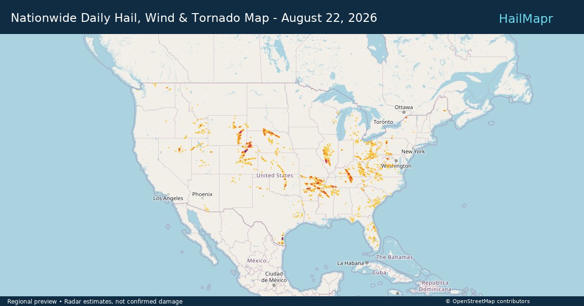 Nationwide Daily Hail, Wind & Tornado Map - August 22, 2026 — regional heatmap and storm polygons