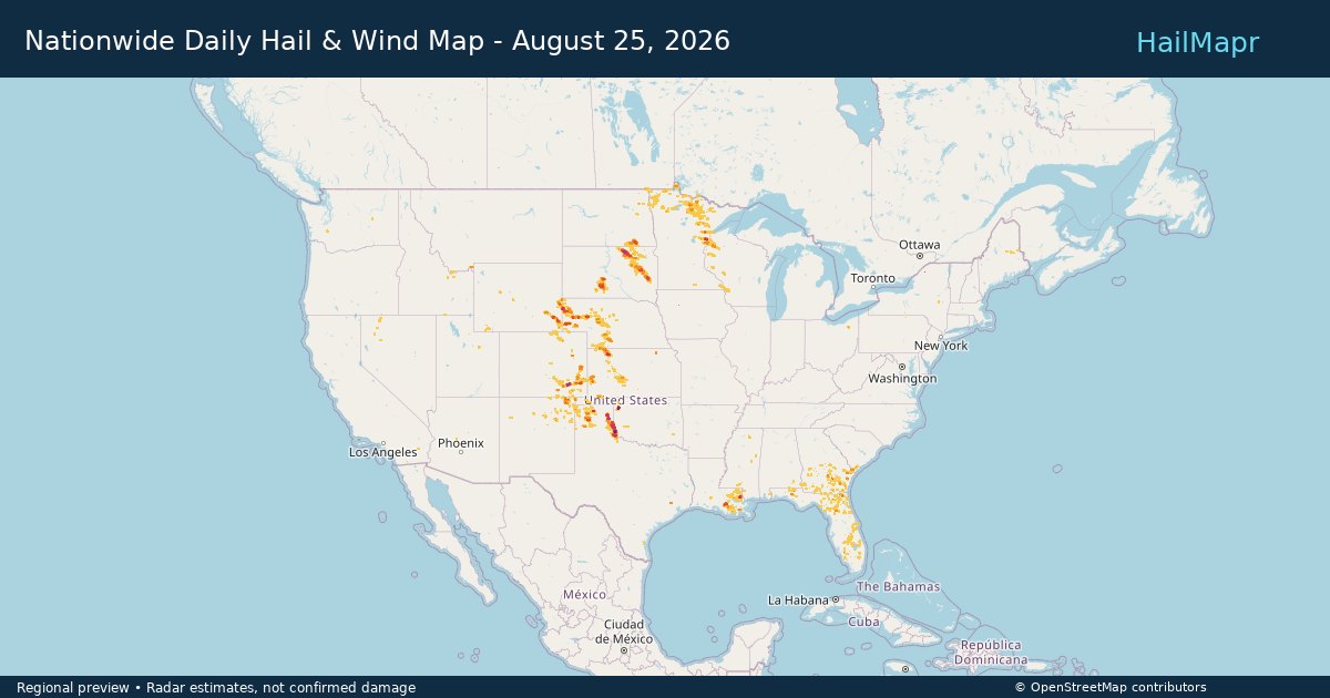 Nationwide Daily Hail & Wind Map - August 25, 2026 — regional heatmap and storm polygons