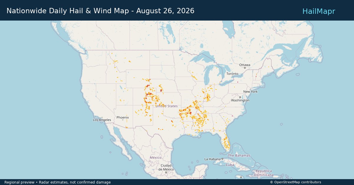 Nationwide Daily Hail & Wind Map - August 26, 2026 — regional heatmap and storm polygons