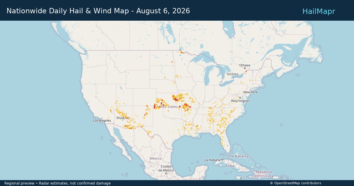 Nationwide Daily Hail & Wind Map - August 6, 2026 — regional heatmap and storm polygons