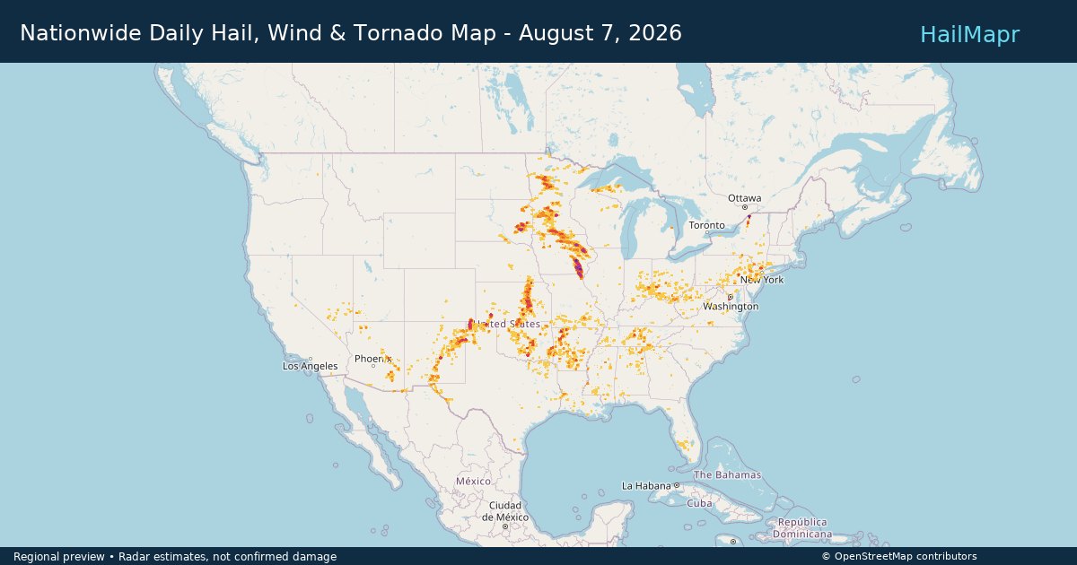 Nationwide Daily Hail, Wind & Tornado Map - August 7, 2026 — regional heatmap and storm polygons