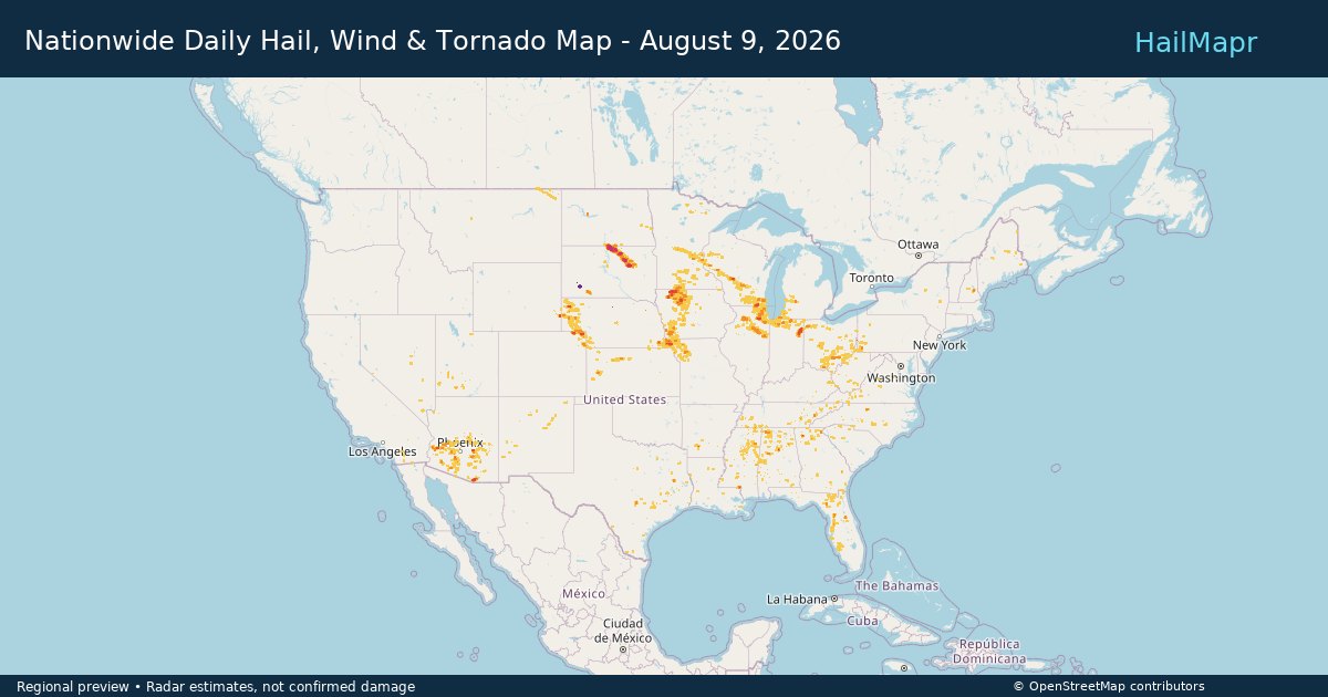 Nationwide Daily Hail, Wind & Tornado Map - August 9, 2026 — regional heatmap and storm polygons