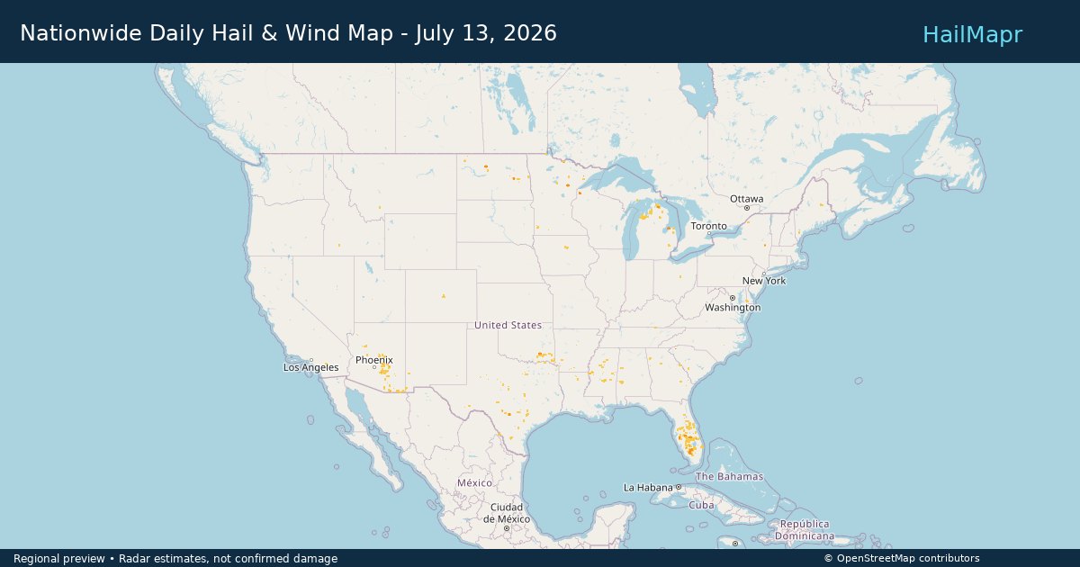 Nationwide Daily Hail & Wind Map - July 13, 2026 — regional heatmap and storm polygons