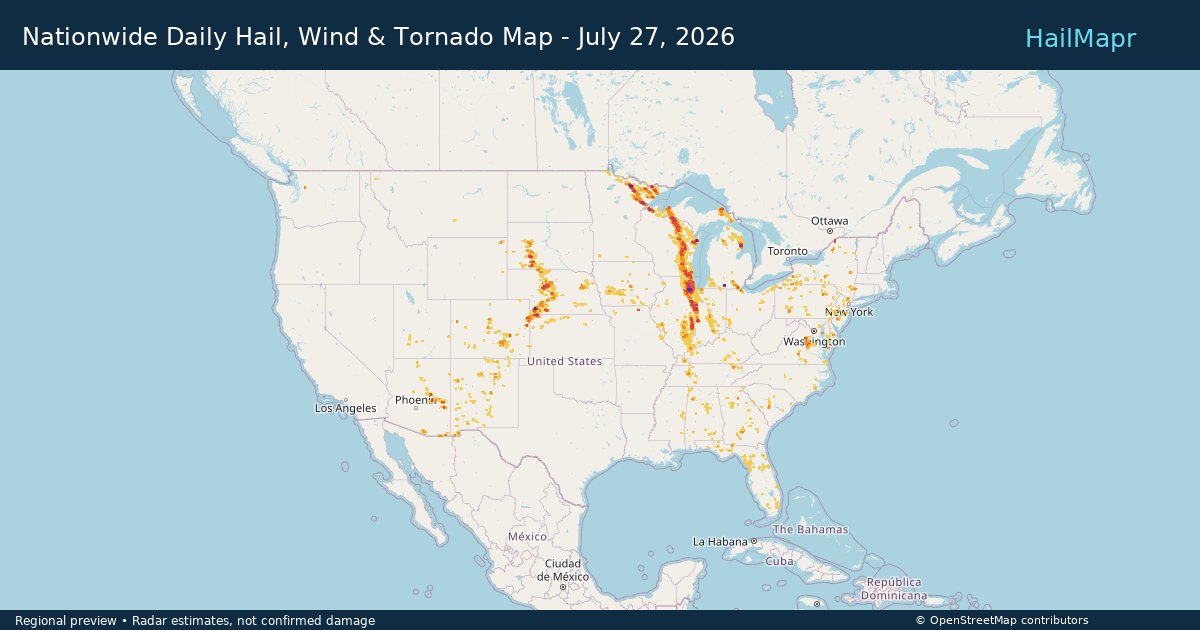Nationwide Daily Hail, Wind & Tornado Map - July 27, 2026 — regional heatmap and storm polygons