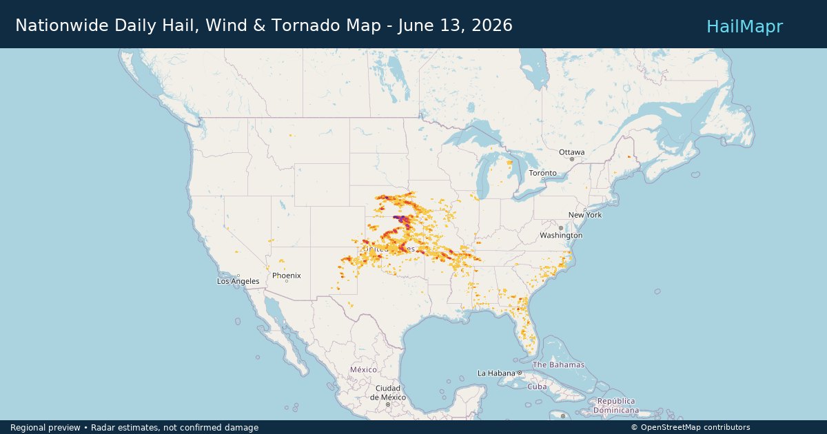 Nationwide Daily Hail, Wind & Tornado Map - June 13, 2026 — regional heatmap and storm polygons