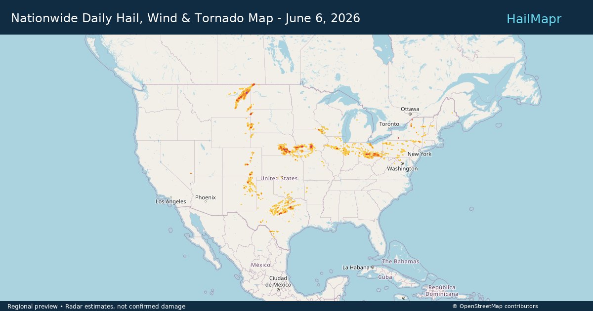 Nationwide Daily Hail, Wind & Tornado Map - June 6, 2026 — regional heatmap and storm polygons