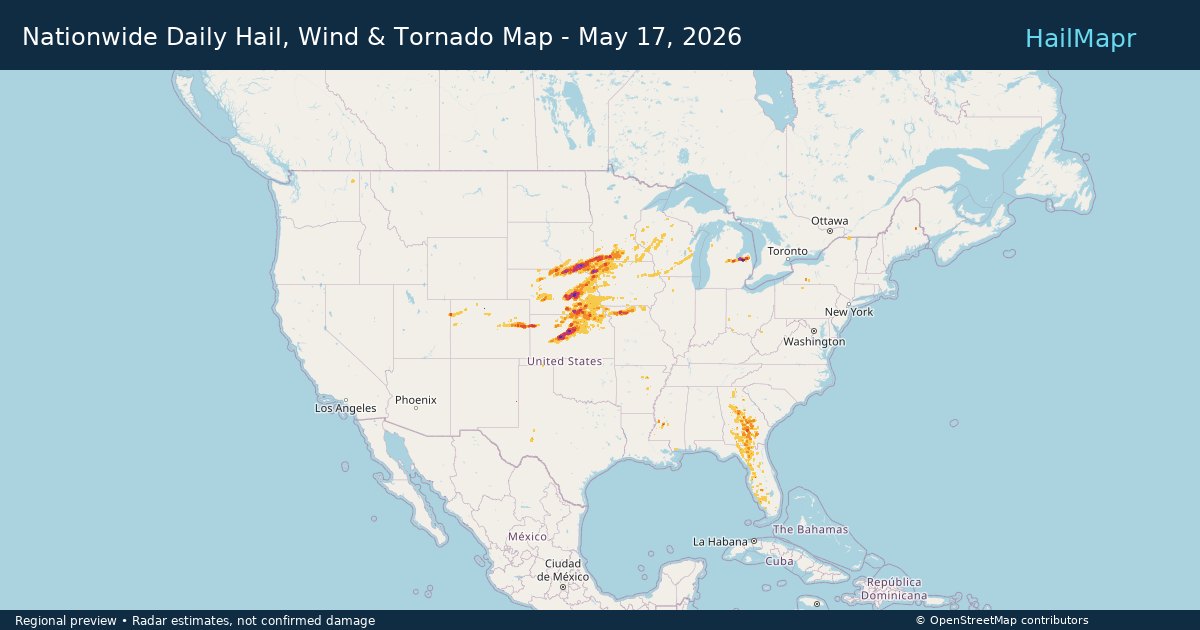 Nationwide Daily Hail, Wind & Tornado Map - May 17, 2026 — regional heatmap and storm polygons