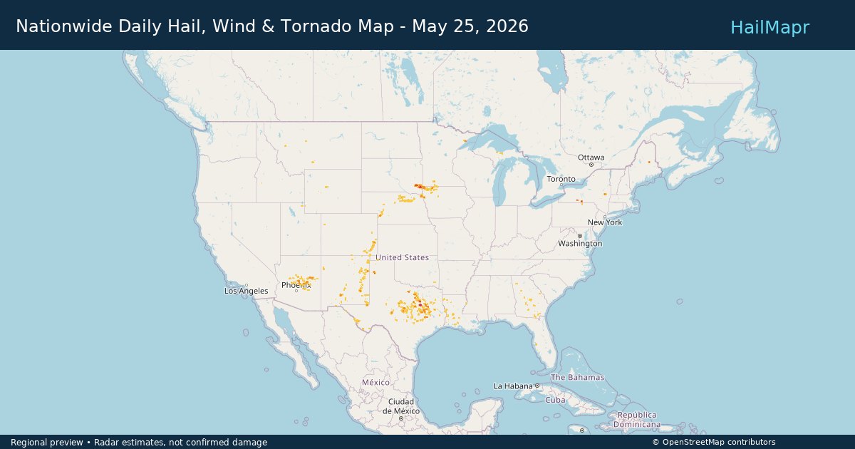 Nationwide Daily Hail, Wind & Tornado Map - May 25, 2026 — regional heatmap and storm polygons