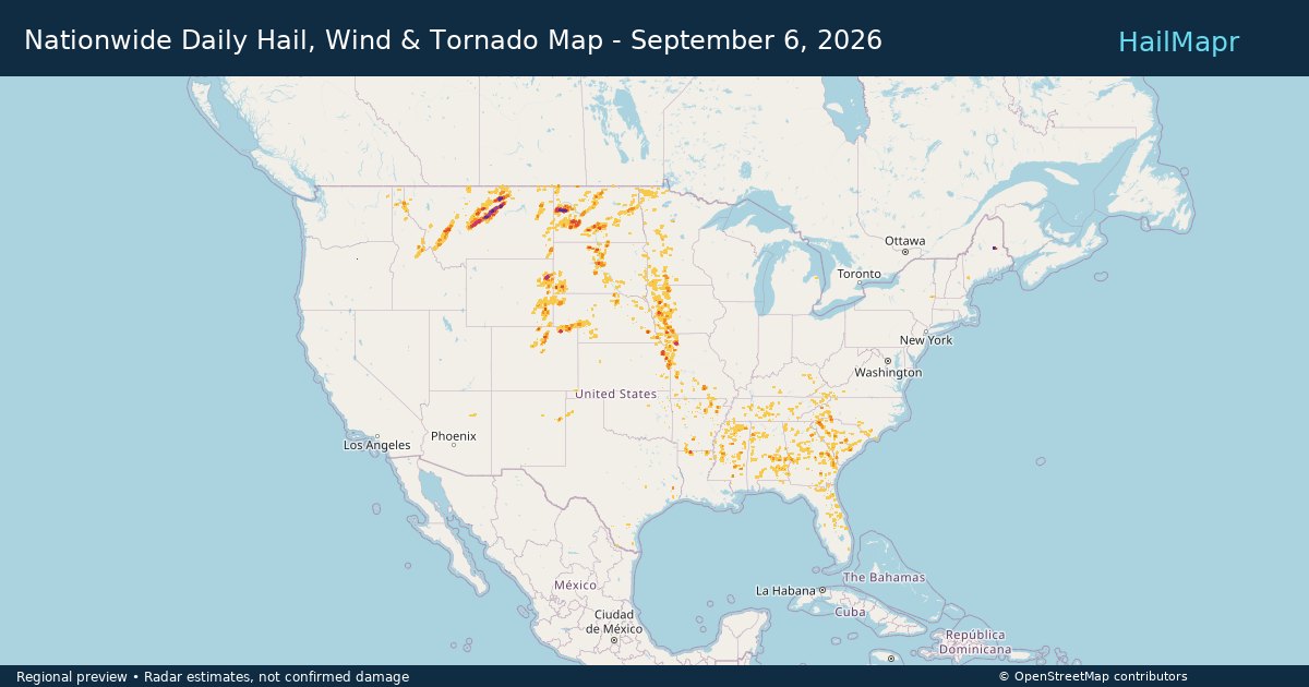 Nationwide Daily Hail, Wind & Tornado Map - September 6, 2026 — regional heatmap and storm polygons