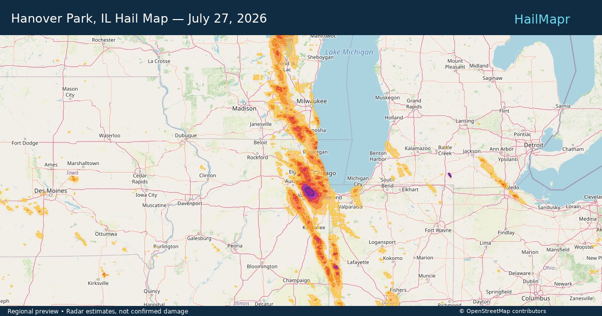 Hanover Park, IL Hail Map — July 27, 2026 — regional heatmap and storm polygons