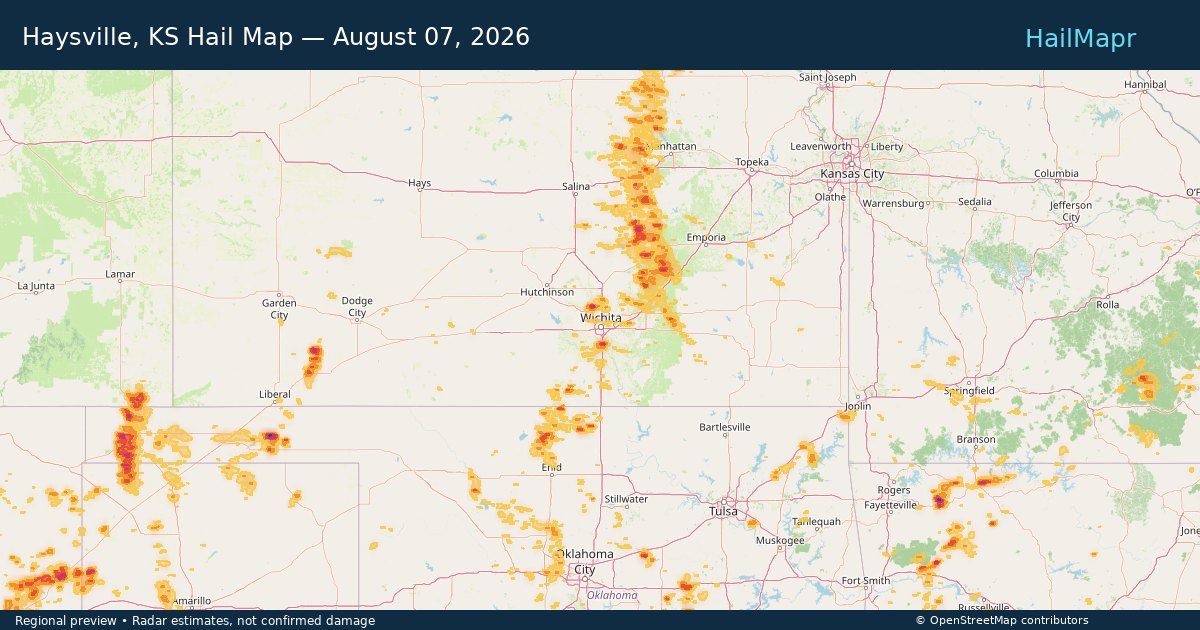 Haysville, KS Hail Map — August 07, 2026 — regional heatmap and storm polygons