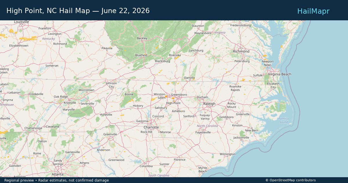 High Point, NC Hail Map — June 22, 2026 — regional heatmap and storm polygons