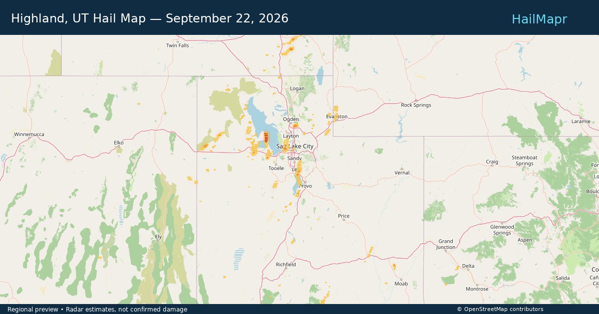 Highland, UT Hail Map — September 22, 2026 — regional heatmap and storm polygons