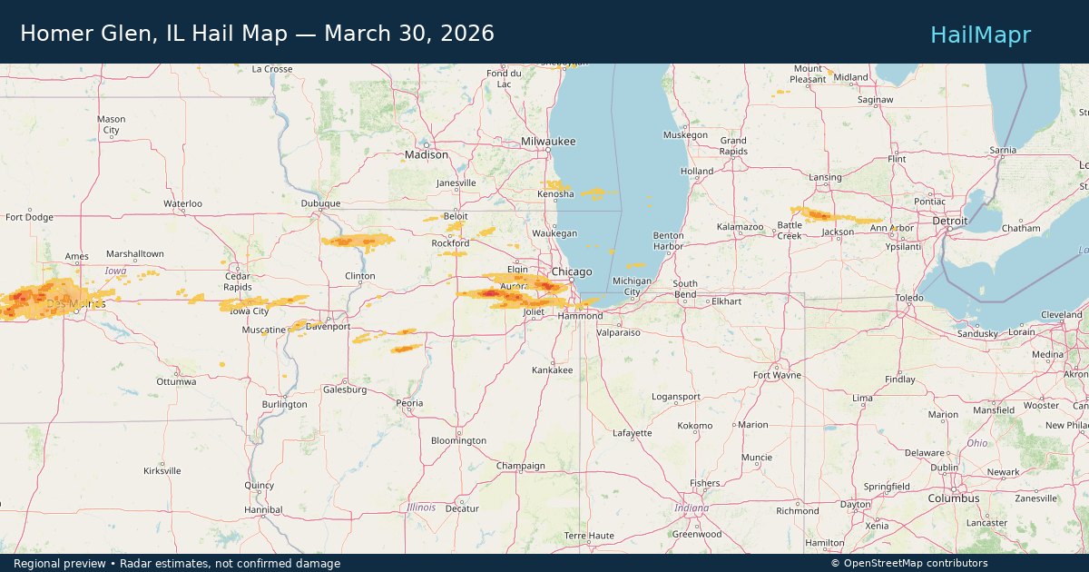 Homer Glen, IL Hail Map — March 30, 2026 — regional heatmap and storm polygons