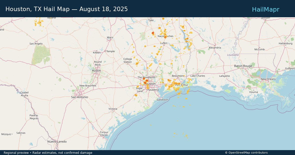 Houston, TX Hail Map — August 18, 2025 — regional heatmap and storm polygons