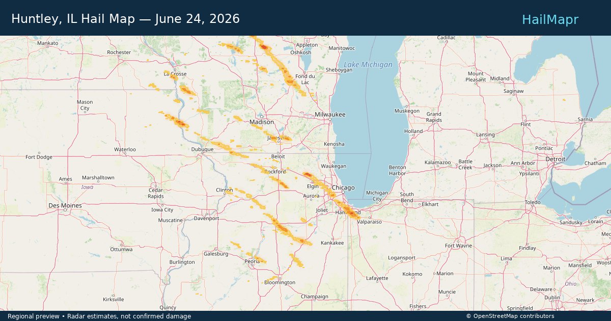 Huntley, IL Hail Map — June 24, 2026 — regional heatmap and storm polygons