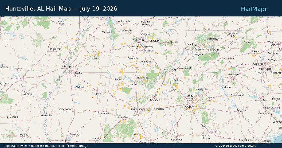 Huntsville, AL Hail Map — July 19, 2026 — regional heatmap and storm polygons