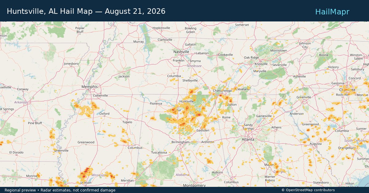 Huntsville, AL Hail Map — August 21, 2026 — regional heatmap and storm polygons