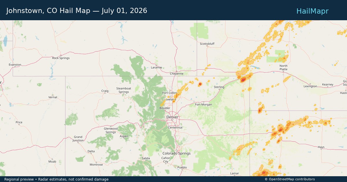 Johnstown, CO Hail Map — July 01, 2026 — regional heatmap and storm polygons