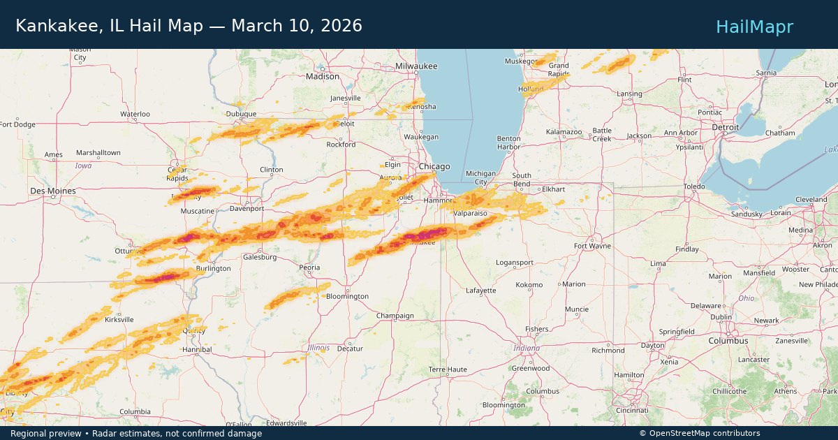 Kankakee, IL Hail Map — March 10, 2026 — regional heatmap and storm polygons