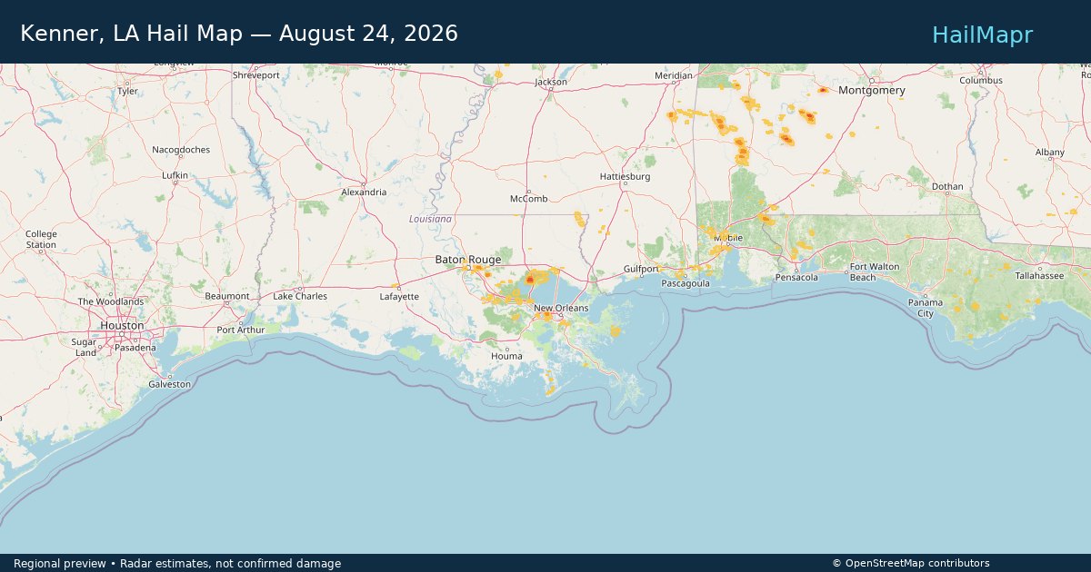Kenner, LA Hail Map — August 24, 2026 — regional heatmap and storm polygons