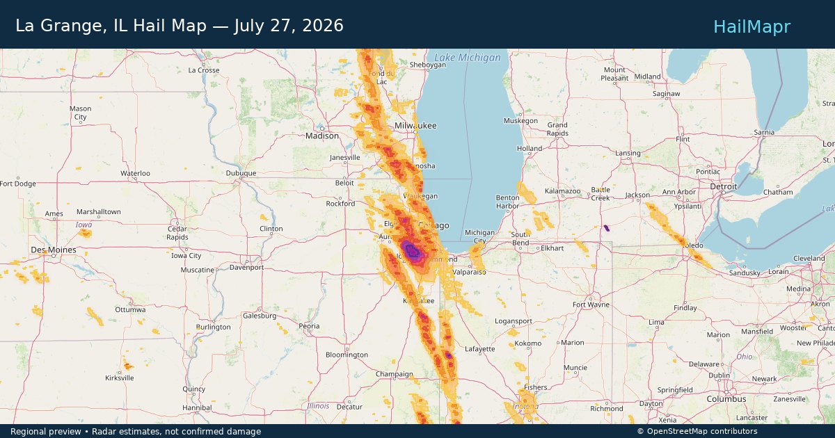 La Grange, IL Hail Map — July 27, 2026 — regional heatmap and storm polygons