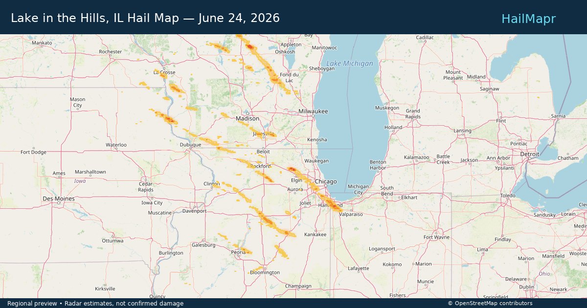 Lake in the Hills, IL — June 24, 2026 — regional hail footprint preview