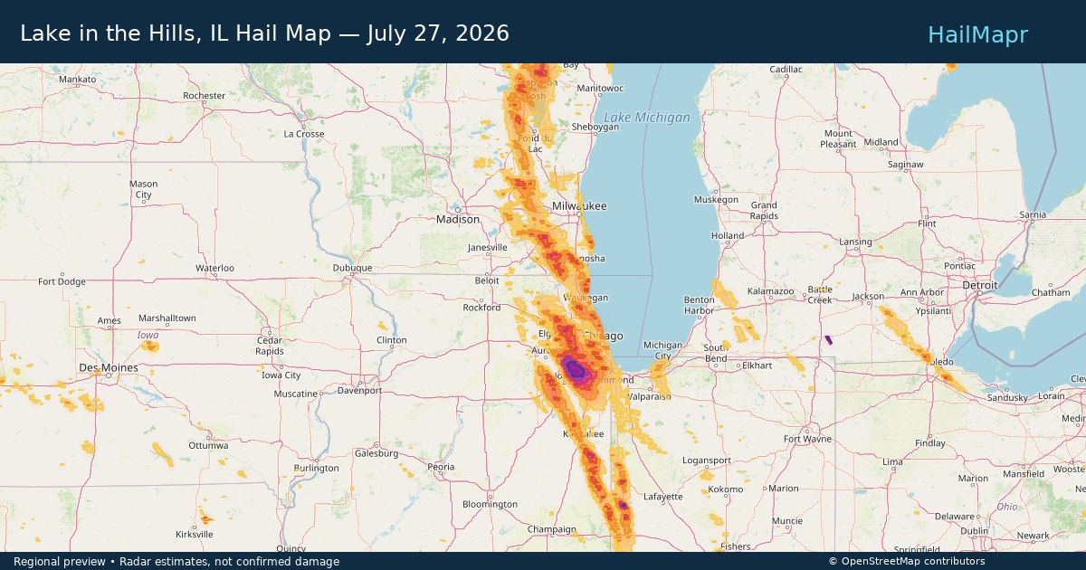 Lake in the Hills, IL Hail Map — July 27, 2026 — regional heatmap and storm polygons