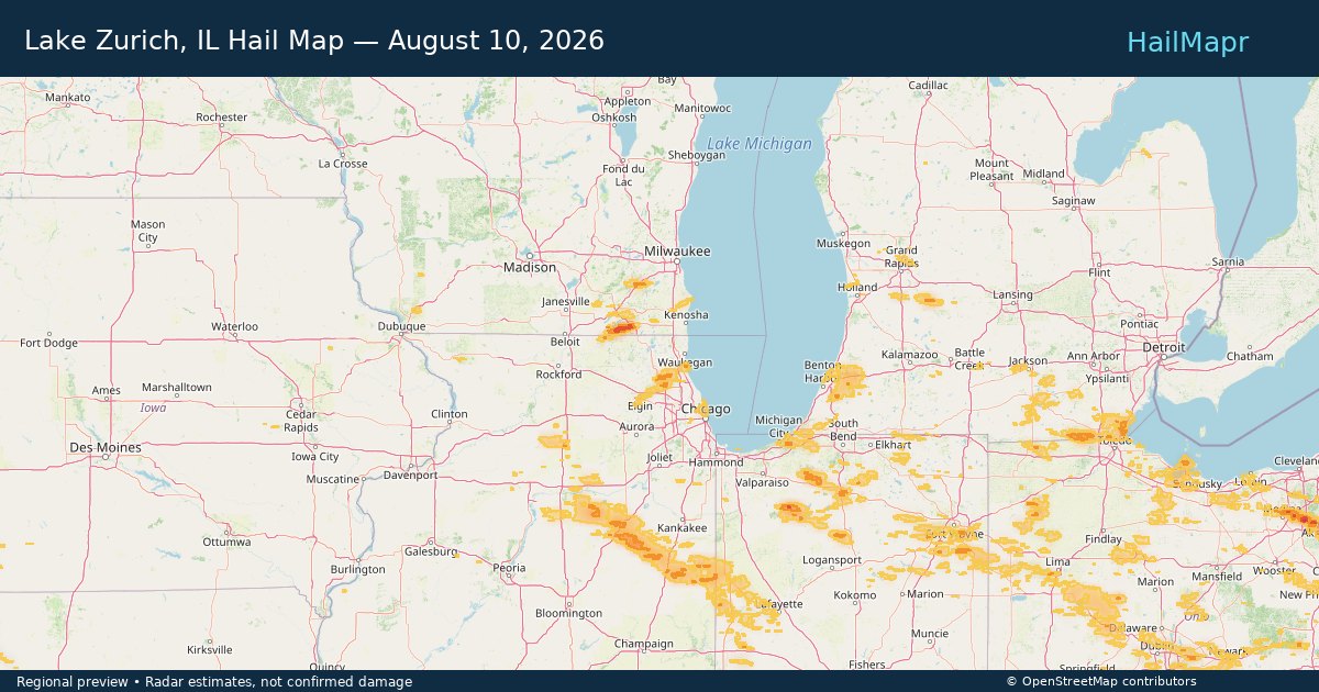 Lake Zurich, IL Hail Map — August 10, 2026 — regional heatmap and storm polygons