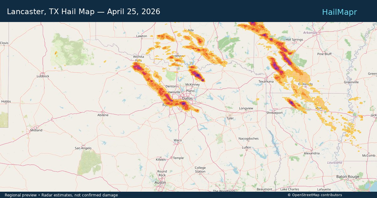 Lancaster, TX Hail Map — April 25, 2026 — regional heatmap and storm polygons