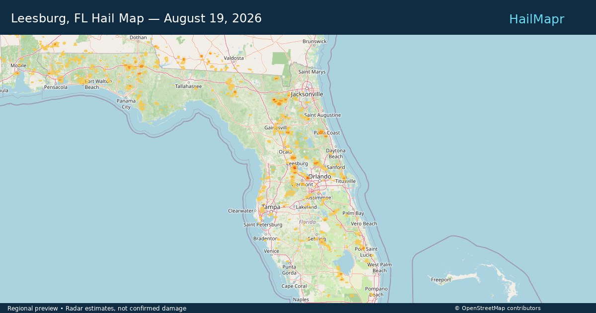 Leesburg, FL Hail Map — August 19, 2026 — regional heatmap and storm polygons