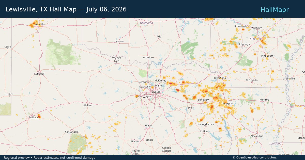 Lewisville, TX Hail Map — July 06, 2026 — regional heatmap and storm polygons