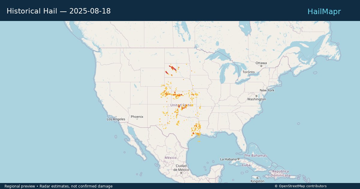 Historical Hail — 2025-08-18 — regional heatmap and storm polygons