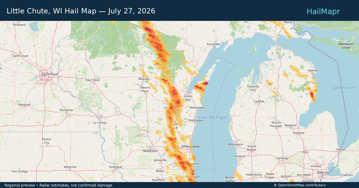 Little Chute, WI Hail Map — July 27, 2026 — regional heatmap and storm polygons