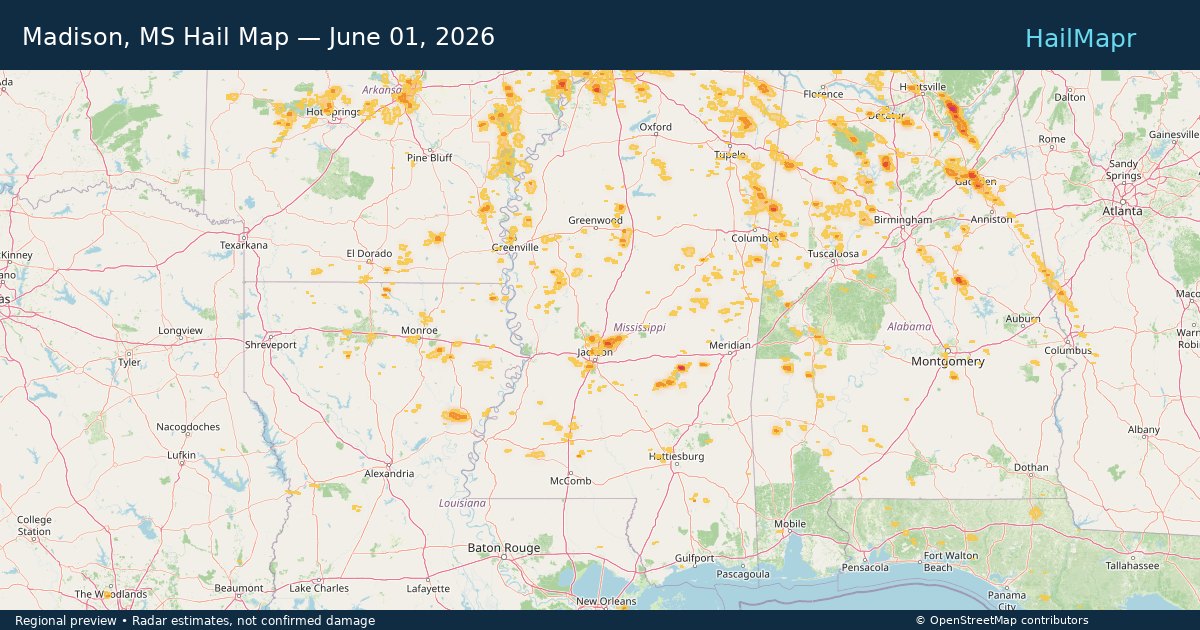 Madison, MS Hail Map — June 01, 2026 — regional heatmap and storm polygons