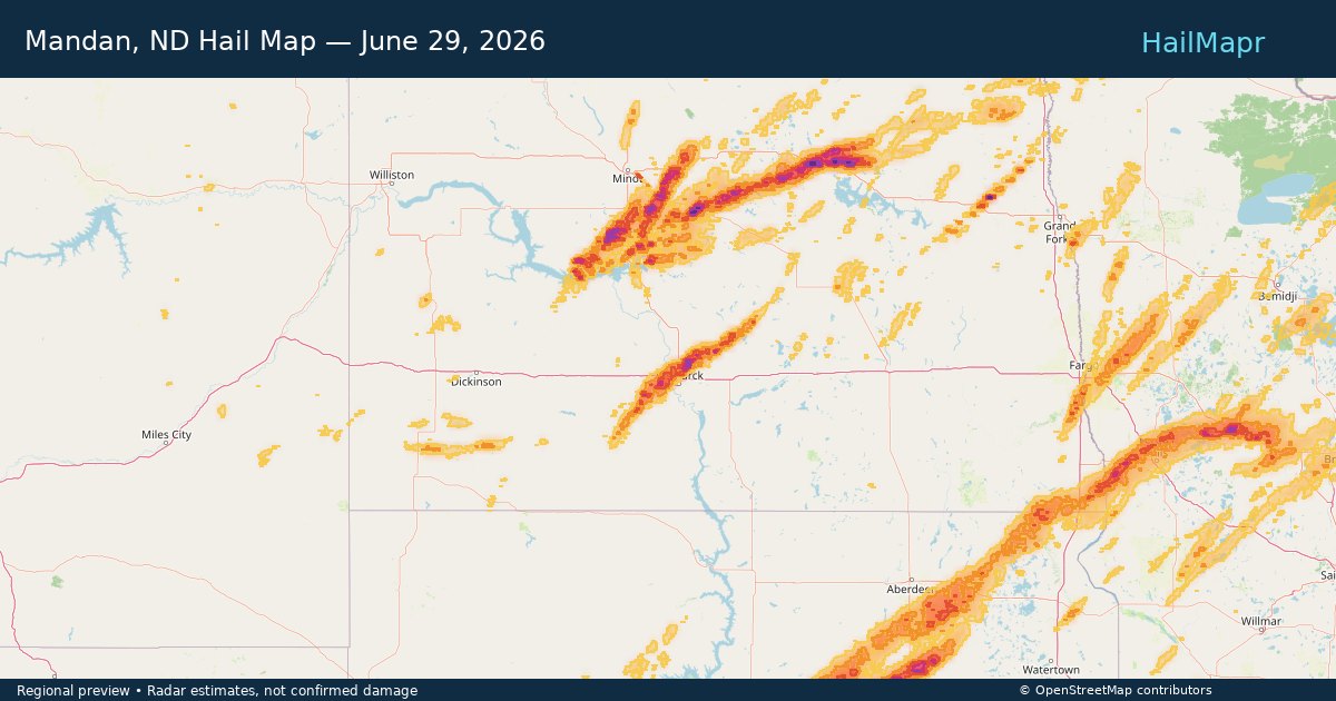 Mandan, ND Hail Map — June 29, 2026 — regional heatmap and storm polygons