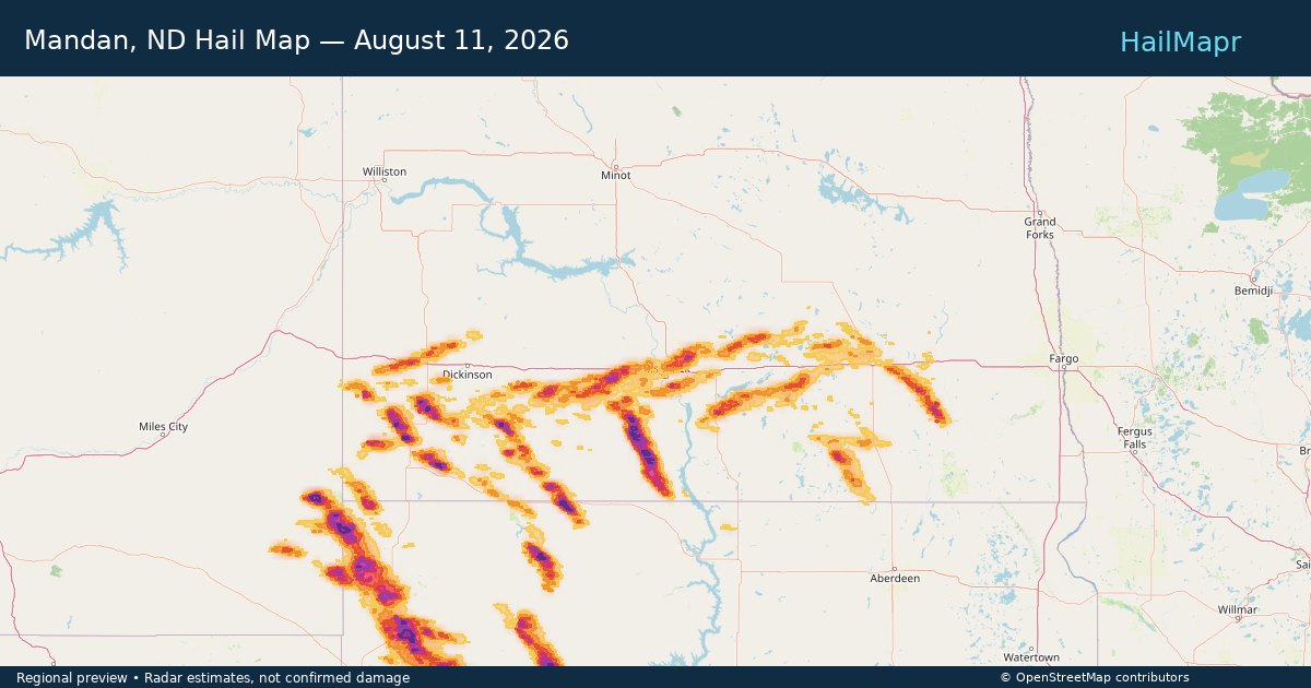 Mandan, ND Hail Map — August 11, 2026 — regional heatmap and storm polygons