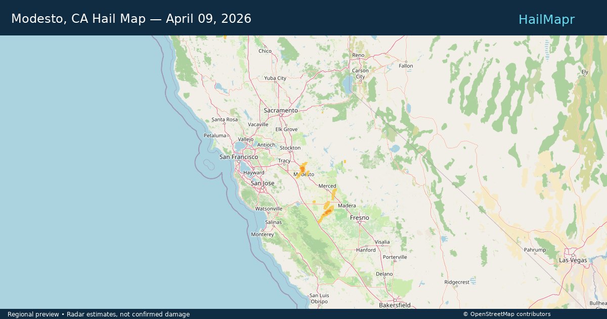 Modesto, CA Hail Map — April 09, 2026 — regional heatmap and storm polygons
