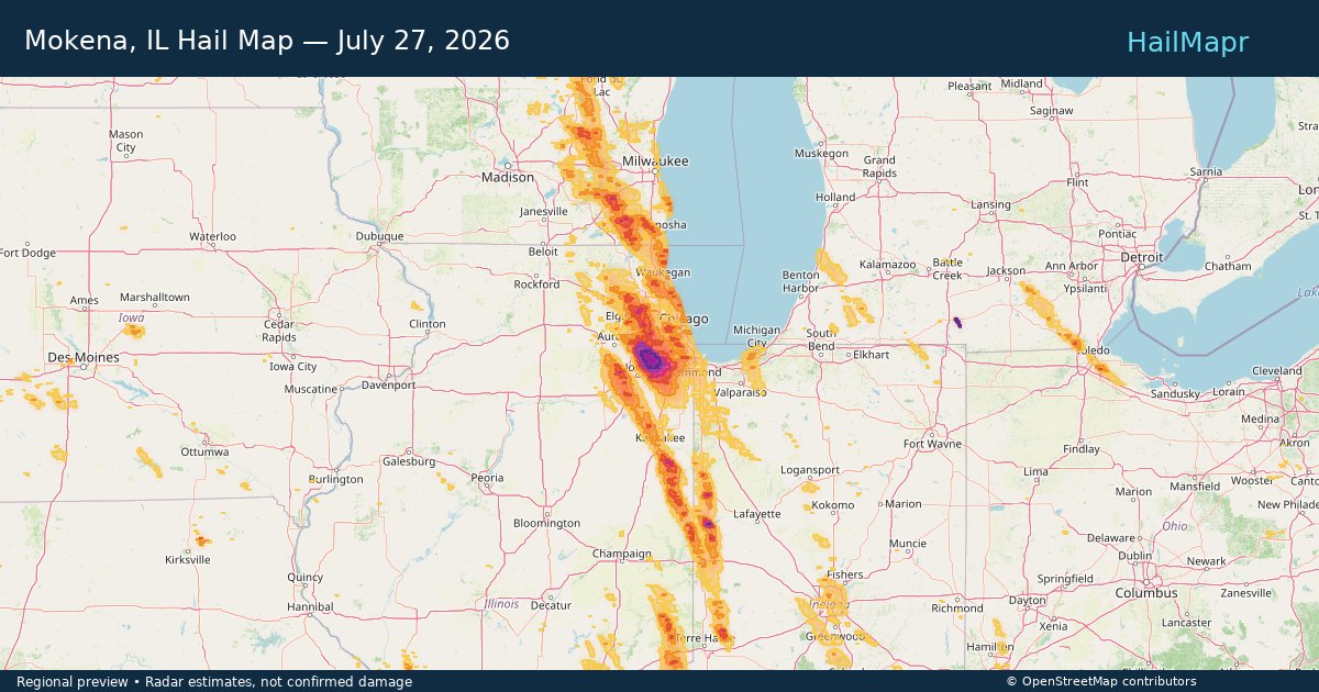 Mokena, IL Hail Map — July 27, 2026 — regional heatmap and storm polygons