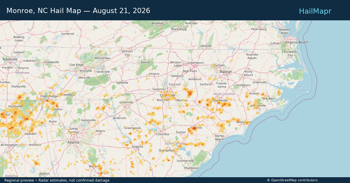 Monroe, NC Hail Map — August 21, 2026 — regional heatmap and storm polygons