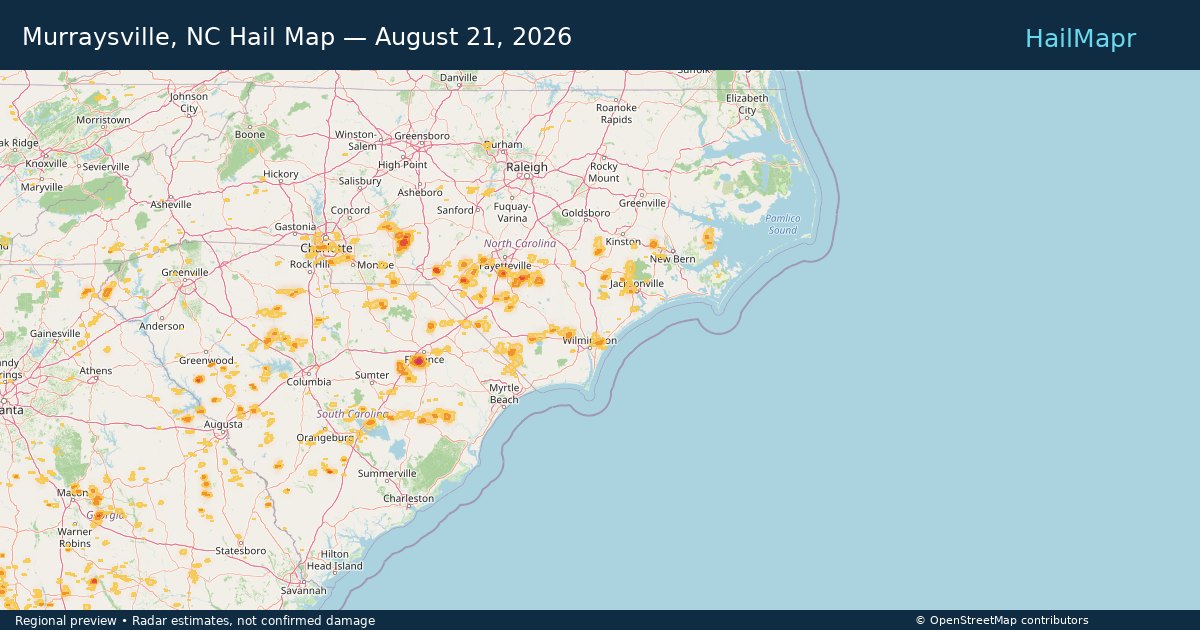 Murraysville, NC Hail Map — August 21, 2026 — regional heatmap and storm polygons