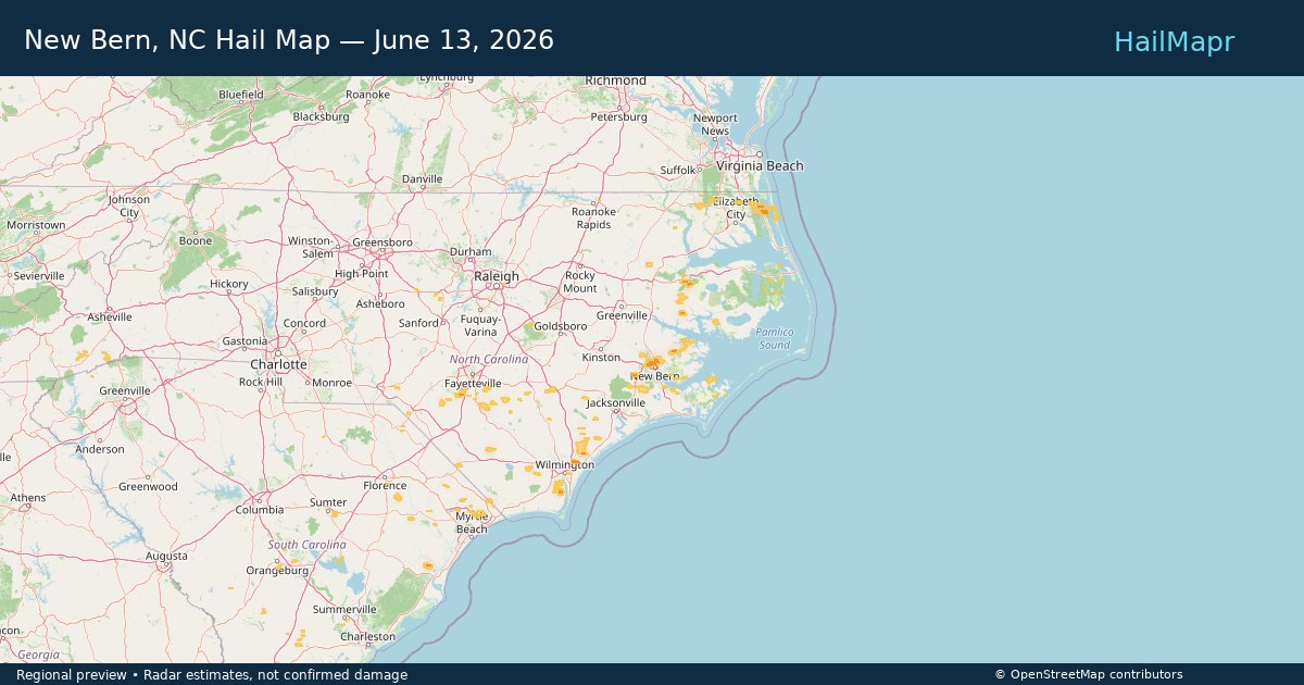 New Bern, NC Hail Map — June 13, 2026 — regional heatmap and storm polygons