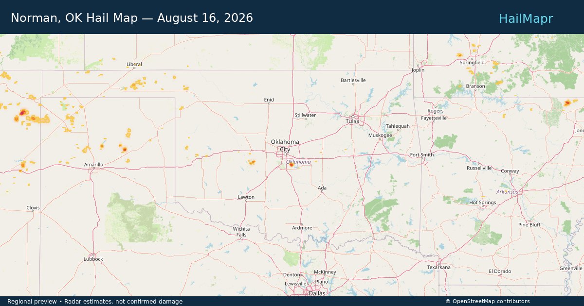 Norman, OK Hail Map — August 16, 2026 — regional heatmap and storm polygons
