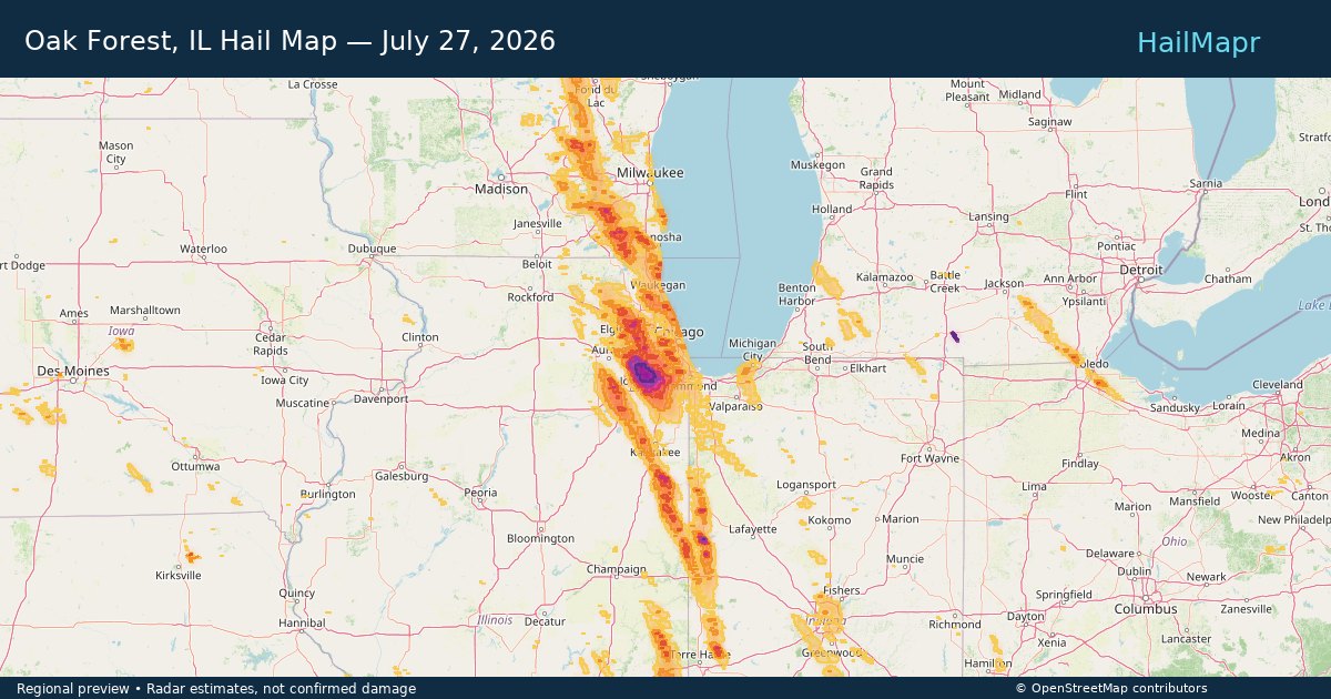 Oak Forest, IL Hail Map — July 27, 2026 — regional heatmap and storm polygons