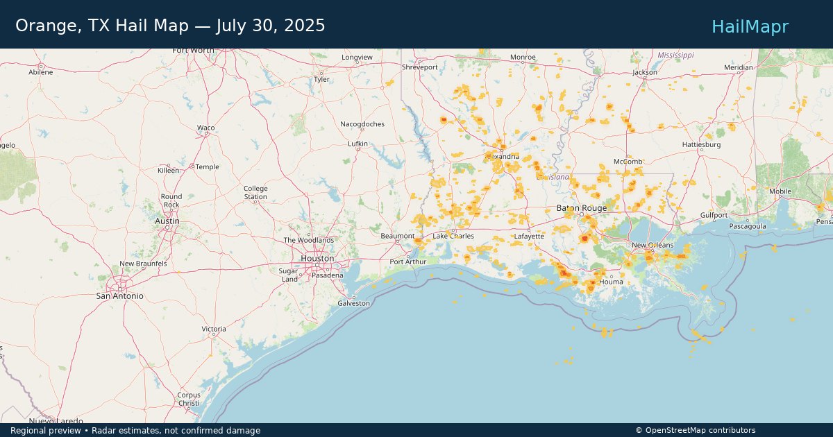 Orange, TX Hail Map — July 30, 2025 — regional heatmap and storm polygons