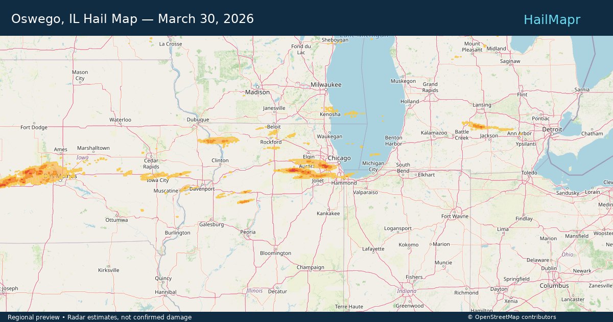Oswego, IL Hail Map — March 30, 2026 — regional heatmap and storm polygons
