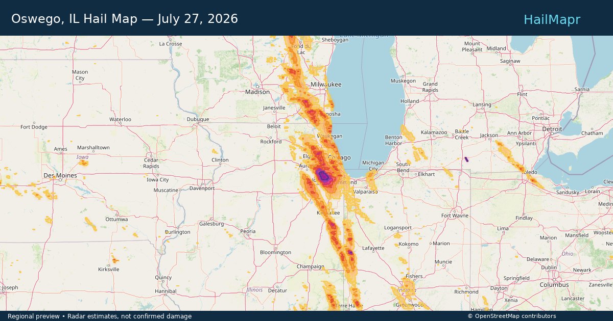 Oswego, IL Hail Map — July 27, 2026 — regional heatmap and storm polygons
